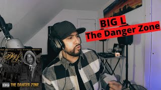 Big L  DANGER ZONE  REACTION [upl. by Orelie]