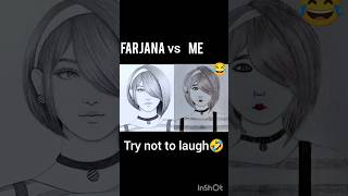 Farjana drawing academy vs me 🤣😂😅shortsvideo farjanadrawingacademy [upl. by Bathulda]