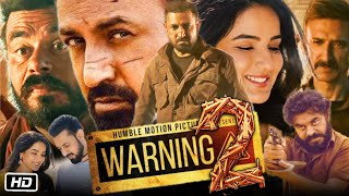 Warning 2 Full Movie Hindi Dubbed Gippy Grewal Explanation  Prince Kanwaljit Singh  Rahul Dev [upl. by Nageek]