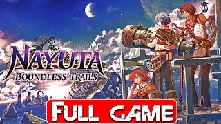 The Legend of Nayuta Boundless Trails FULL GAME walkthrough PC No Commentary [upl. by Lizbeth396]