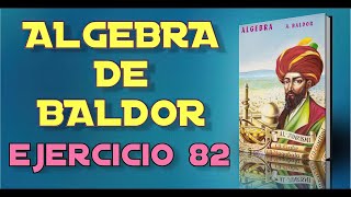 Algebra de Baldor Desde Cero  Ejercicio 82 1 [upl. by Therron]