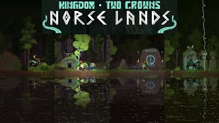 Kingdom Two Crowns Tips  Norse Lands Overview [upl. by Harlow38]