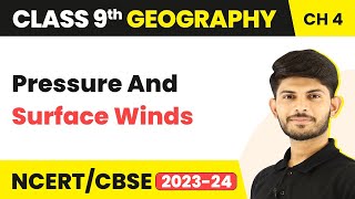 Class 9 Geography Chapter 4  Factors Affecting India’s Climate Pressure And Surface Winds [upl. by Frentz]