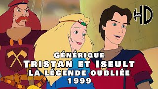 Générique de Tristan et Iseult  La légende oubliée  1999  HD [upl. by Ahtnamys315]