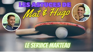 Apprendre le Tennis de Table  LE SERVICE MARTEAU [upl. by Anawek]