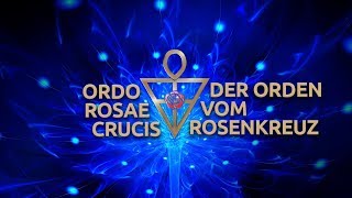 Ordo Rosae Crucis  Der Orden vom Rosenkreuz [upl. by Ytsim]