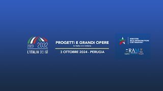 ITALIA DEI SÌ  PROGETTI E GRANDI OPERE IN ITALIA E IN UMBRIA PERUGIA 3102024 [upl. by Hearsh737]