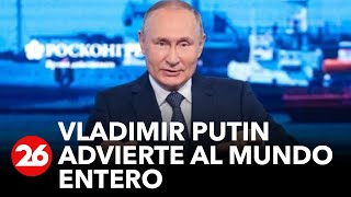 Vladimir Putin advierte al mundo [upl. by Balcke]