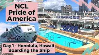 NCL Pride of America Cruise  Day 1  Embarkation Day and Exploring the Ship  Honolulu Hawaii [upl. by Zsamot]