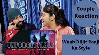 Unforgettable Official Video  Diljit Dosanjh  Intense  Chani Nattan  Couple Reaction Video [upl. by Erlond9]