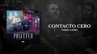 BANDA MS FT ESPINOZA PAZ  CONTACTO CERO LYRIC VIDEO [upl. by Dietsche]