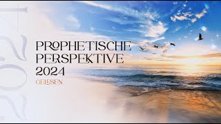 Prophetische Perspektive 2024 gelesen [upl. by Saihtam]