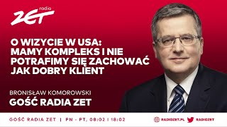 Bronisław Komorowski o wizycie w USA mamy kompleks i nie potrafimy się zachować jak dobry klient [upl. by Adnama613]