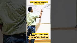 Error of Omission  Rectification of ErrorsChapter 17  class11accounts [upl. by Rieth]