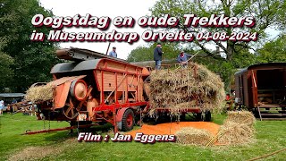 Oogstdag en oude trekkers in Museumdorp Orvelte 04 08 2024 [upl. by Baugh]