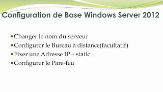 Windows Server 2012  3  Configuration de base [upl. by Diarmuid]