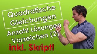 Anzahl der Lösungen  Große Lösungsformel Vorzeichen der Parameter mit SKRIPT [upl. by Kreit]