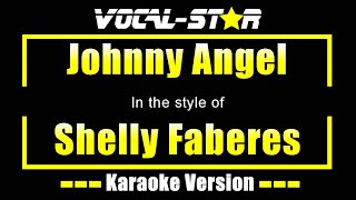 Johnny Angel Karaoke  Shelly Faberes Karaoke Version [upl. by Siegel]