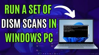 How To Run a DISM Scan in Windows  Secret to a Faster PC  Repair Windows Image Windows 1011 [upl. by Sirdna672]