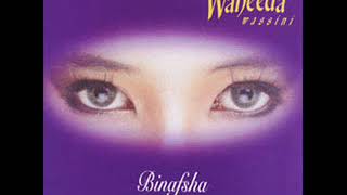 Waheeda  Binafsha [upl. by Nonac]