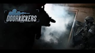 Door Kickers  Mission 63 Almost Too Easy [upl. by Rivers]