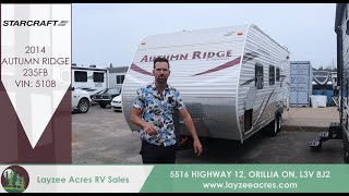 2014 Starcraft Autumn Ridge 235FB Vin 5108  Layzee Acres RV Sales [upl. by Adnolor]