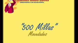 500 Millas  Mocedades [upl. by Eytak]