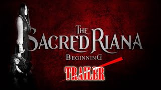 Trailer The Sacred Riana Beginning 2019 [upl. by Osnohpla]