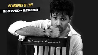 Best Of Emraan Hashmi Slowed  Reverb  KK Pritam Javed Ali [upl. by Godwin]