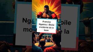 Francise Ngamou  Étoile montante de la boxe [upl. by Mather]