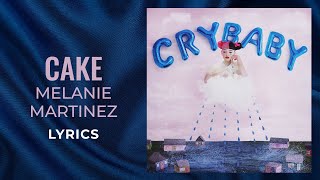 Melanie Martinez  Cake LYRICS quotIm not a piece of cake for you to just discardquot TikTok Song [upl. by Atnuhs]