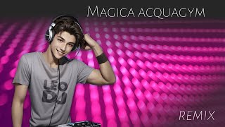 Magica acquagym  remix [upl. by Inerney]