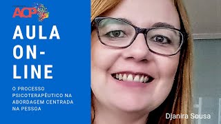 O processo psicoterapêutico na Abordagem Centrada na Pessoa [upl. by Aneerhs]