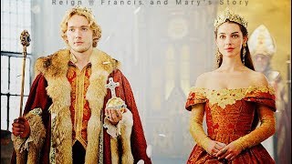 Reign ♕ Francis and Marys Story [upl. by Wickman]