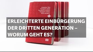 Erleichterte Einbürgerung der dritten Generation Worum geht es  Abstimmung  12 Februar 2017 [upl. by Costanza]