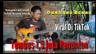 Dandang besak Voc Basah Dath cover Gitar tunggal batang hari sembilan [upl. by Durward]