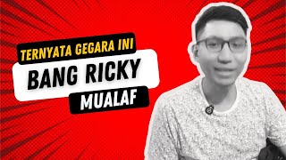 ALLAHUAKBAR BANG RICKY MENEMUKAN HIDAYAH GEGARA HAL INI DALAM KRISTEN [upl. by Lisabet207]