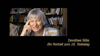 Dorothee Sölle  Ein Portrait zum 10 Todestag [upl. by Masterson]