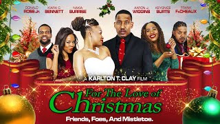 For The Love of Christmas  Friends Foes and Misletoe  Full Free Movie  Holiday Comedy [upl. by Aldora]