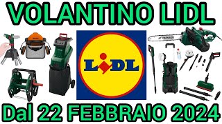 VOLANTINO LIDL PARKSIDE FAI DA TE DAL 22 FEBBRAIO 2024 volantinospesa bricolage performance [upl. by Remliw]