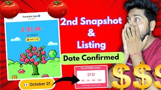 Tomarket 2nd Snapshot amp Listing Date Officially Confirmed ✅ 31 Oct Date Out  Tomarket New Update [upl. by Llertnod]