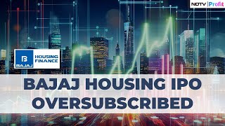 Bajaj Housing IPO Oversubscribed Sees Strong Response  Bajaj Housing Finance IPO News [upl. by Aiken]