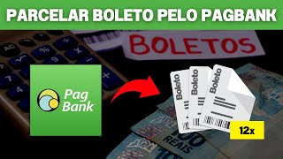 Como PARCELAR BOLETO pelo PAGBANK [upl. by Tania540]