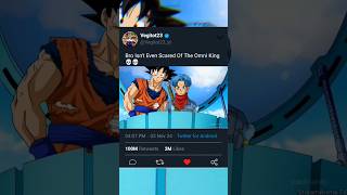 Goku Isnt Even Scared of the Omni King 💀💀 shorts viralvideo dbs anime shortfeed [upl. by Hawken841]