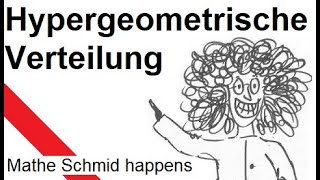 Die hypergeometrische Verteilung kein Stoff trotzdem abirelevant  Mathematik vom Mathe Schmid [upl. by Rosmarin]