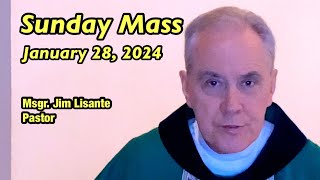 Sunday Mass  January 28 2024  Msgr Jim Lisante Pastor Our Lady of Lourdes Church [upl. by Biernat793]