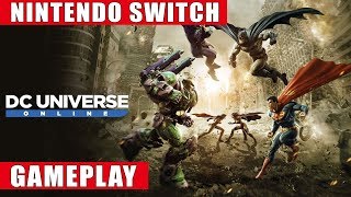 DC Universe Online Nintendo Switch Gameplay [upl. by Eednac]