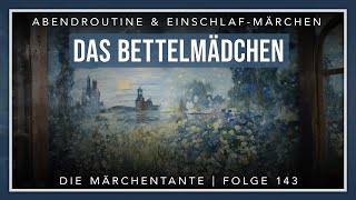 Das Bettelmädchen  Märchen aus der Schweiz [upl. by Aksoyn904]