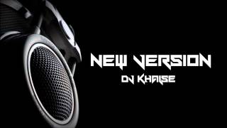 DJ Khalse  New Version BASS Mix [upl. by Crespi729]