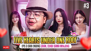 MALAM JUMAT MAIN SAMA GRAN EUNBi MiNG MING YEAYYY  FIVE HEARTS UNDER ONE ROOF 3 [upl. by Nivlad]